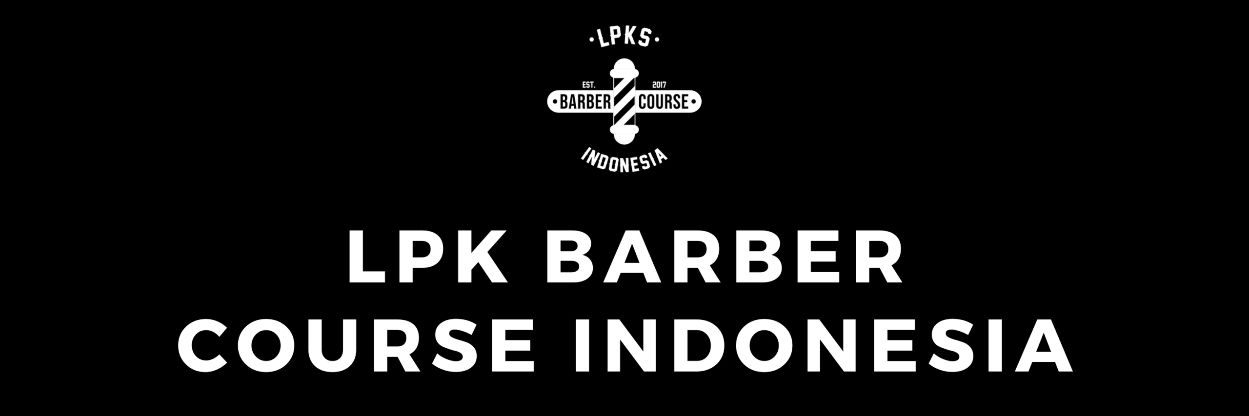 LPK BARBER COURSE INDONESIA